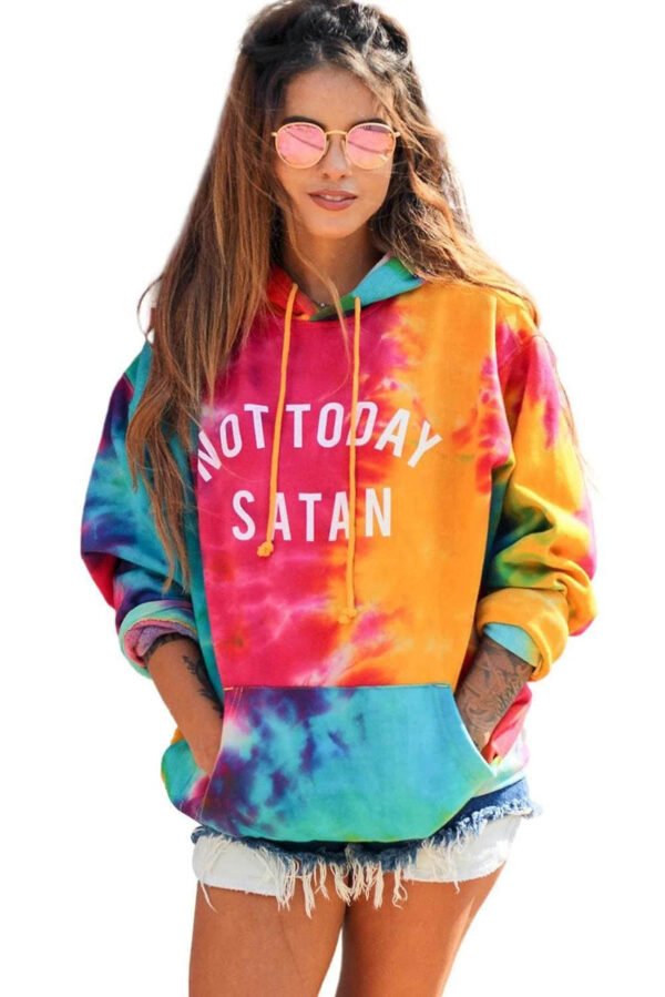 Not Today Satan Tie Dye Hoodie