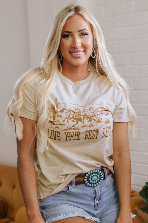 Beige LIVE YOUR BEST LIFE Crew Neck Western Graphic Tee