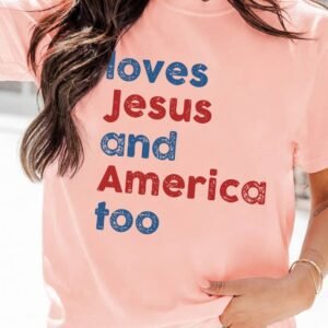 Pink Loves Jesus And America Too Vintage Letter Graphic Tee