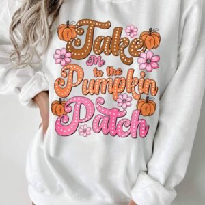 White Take Me To The Pumpkin Patch Floral Halloween Sweatshirt