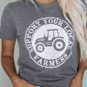 Support Your Localfarmers Graphic Tee