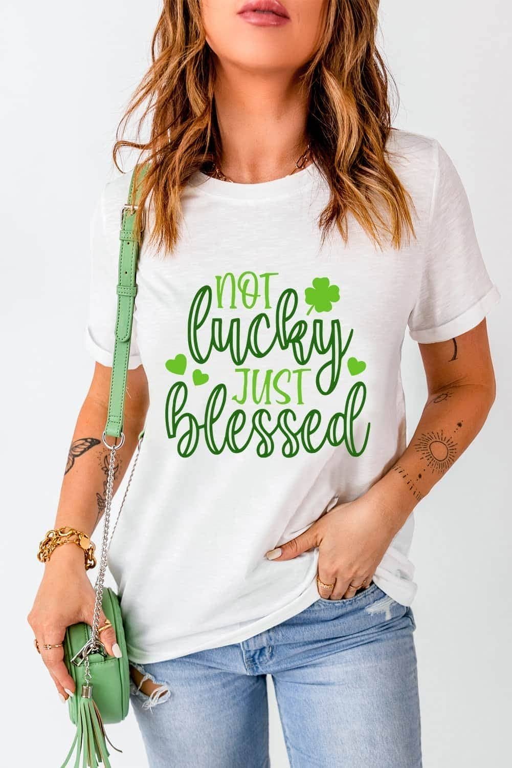 White St Patricks Not Luck Just Blessed Graphic T-Shirt